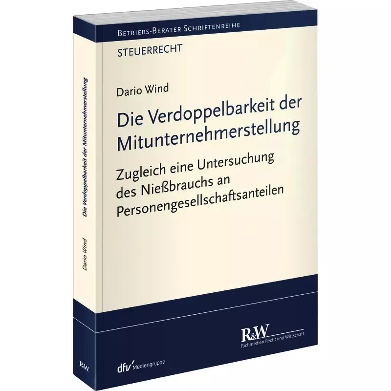 Die Verdoppelbarkeit der Mitunternehmerstellung