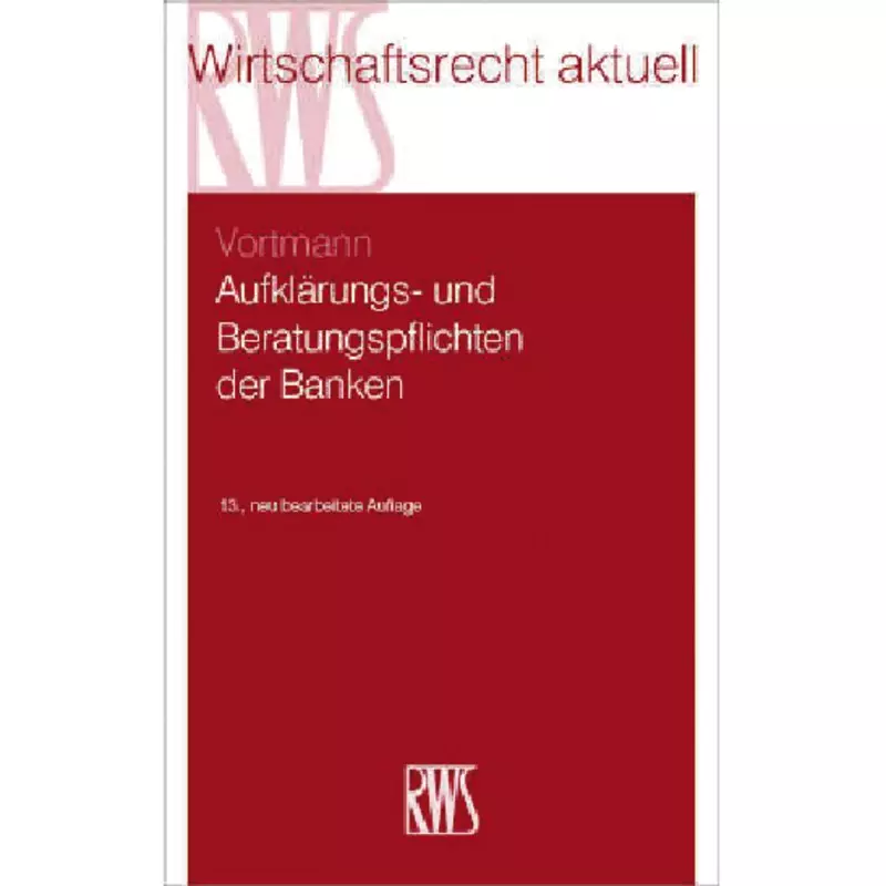 Aufklärungs- und Beratungspflichten der Banken