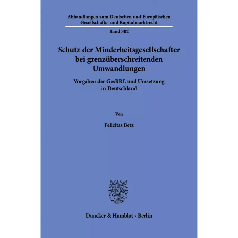 Schutz der Minderheitsgesellschafter bei grenzüberschreitenden Umwandlungen